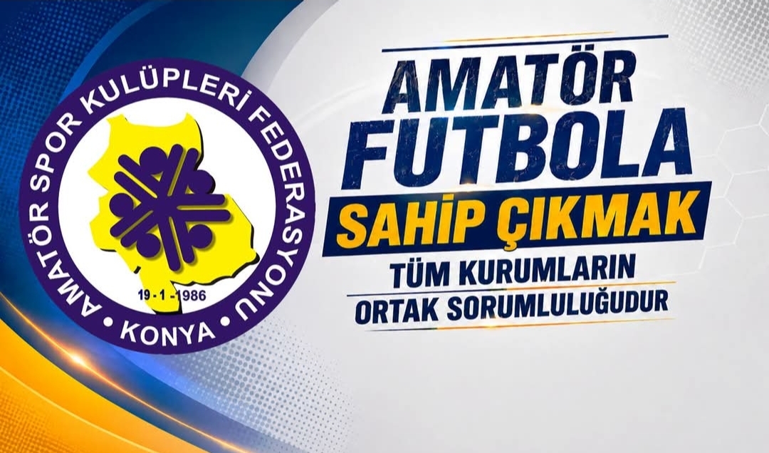 Konya ASKF’den TFF’ye çağrı: “Amatör futbola sahip çıkın”